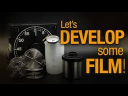 Let's Develop Some Film!