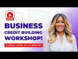 Live Business Credit Building Workshop! Get Approved for EIN Credit! Business Funding Hacks!