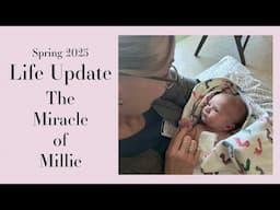 Life Update Spring 2025 | Our Granddaughter's Congenital Heart Defect & Open Heart Surgery