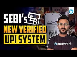 SEBI’s New Verified UPI Mechanism | Finance Current Affairs | SEBI Grade A | RBI Grade B