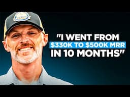 How This Agency Owner Went From $330K to $500K MRR in 10 Months