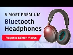 Best Bluetooth Wireless Headphones ⚡ Top 5 Flagship Headphones - Ranking WORST to BEST