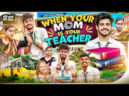 WHEN YOUR MOM IS YOUR TEACHER || Sumit Bhyan