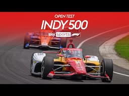 LIVE | Indy 500 Open Test | Day One
