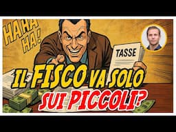 Ecco perché il FISCO se la prende coi più PICCOLI | Avv. Angelo Greco