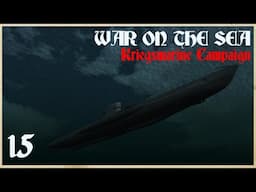 War on the Sea || Schlacht im Atlantik || Ep.15 - U-Boat Plans