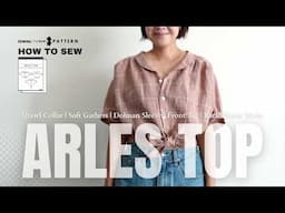 The Perfect Breezy Summer Blouse ✂️ | Arles Top Sewing Tutorial
