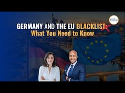 Germany and the EU Blacklist: What You Need to Know