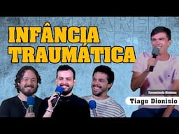 INFÂNCIA TRAUMÁTICA - COMENTANDO HISTÓRIAS #358 com Tiago Dionisio