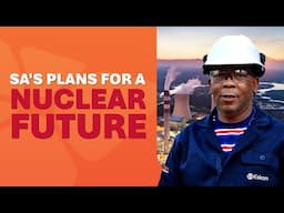 SA's new plan for a nuclear future