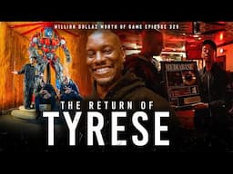 TYRESE: MILLION DOLLAZ WORTH OF GAME EPISODE 329