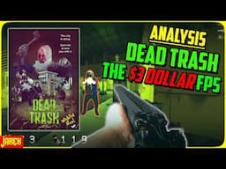 Analysis: Dead Trash - The $3 Dollar FPS