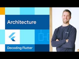 How Flutter Works: Architecture #DecodingFlutter