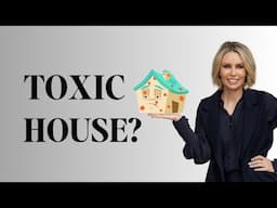Is Your House Toxic?