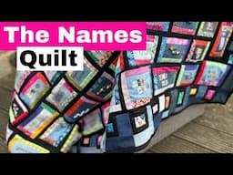 MY LATEST SCRAP QUILT!  The Scrap Club Names Quilt!