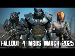 Best Mods of March - Fallout 4
