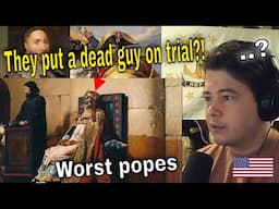 American Reacts 8 Worst Popes in History