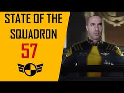 State Of The Squadron 57!