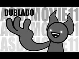 ASDFMOVIE11 (DUBLADO) PT-BR