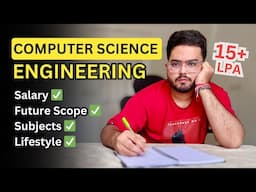 All about B Tech in Computer Science Engineering | Salary, Jobs, Future Scope, Lifestyle
