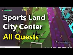 Sports Land - City Center, All Quests 10/21 - The Sandbox