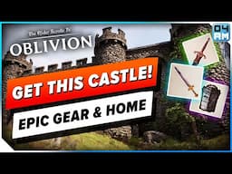 Get This FREE Castle With INSANE Gear Early in Oblivion Remastered! Battlehorn Guide