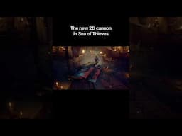 They added a NEW cannon to Sea of Thieves