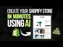 HOW TO USE AI TO BUILD YOUR SHOPIFY STORE in Minutes | Shopify AI Features, Image Editor & More
