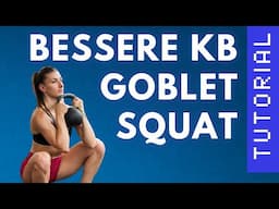 Kettlebell Übung: Goblet Squat Tutorial -  Mit diesen Cues holst du mehr raus!