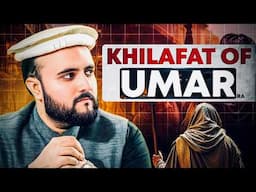Complete Khilafat of Umar Bin Khattab ra.....