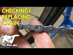 Checking/Replacing A Bike Chain