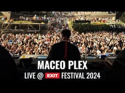 EXIT 2024 | Maceo Plex at mts Dance Arena (FULL SHOW)