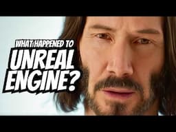 What The F**k Happened To Unreal Engine?