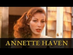 Annette Haven: Wild Life And Biography of a Legendary Star