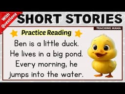 SHORT STORIES WITH QUESTIONS | READING COMPREHENSION | PRACTICE READING ENGLISH | TEACHING MAMA