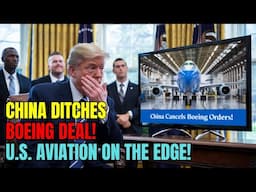 China Ditches Boeing — Trump Scrambles as Airbus & COMAC Take Over the Skies! Tariffs, Trade, Oil