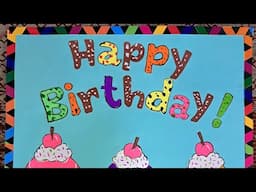How to make happy birthday card || happy birthday chart for school