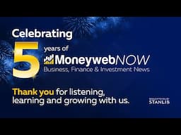 5 years of MoneywebNOW with Simon Brown and Ryk van Niekerk