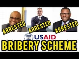 USAID's $550+ Million BRIBERY Bombshell Just Got EXPOSED & ARRESTS!