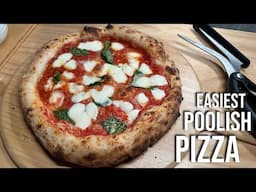 The Easiest Poolish Pizza Dough (Made by hand!)