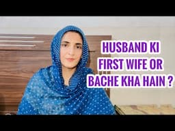 Husband Ne First Wife Or Bachon Ko Kha Rkha Hoa He? Kitne bache? unki Age Or Education??