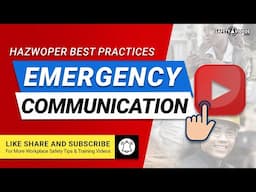 Emergency Communication – HAZWOPER Best Practices From SafetyVideos.com