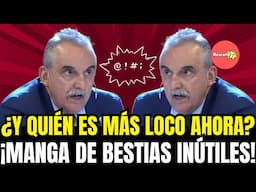 ¿Y QUIÉN ES MÁS LOCO AHORA? ¡MANGA DE BESTIAS INÚTILES!
