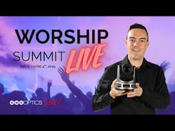 🔴LIVE: PTZOptics Worship Summit Live - Day 1