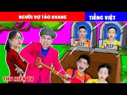 Người Vợ Tào Khang 💕Tổng Hợp Cổ tích Đời thực Hay Nhất #333 💕Thu Hiền TV