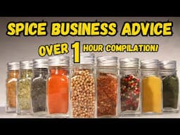 How to Start a Spice Company (How to Start a Spice Brand 1 HOUR COMPILATION) BEST ADVICE!