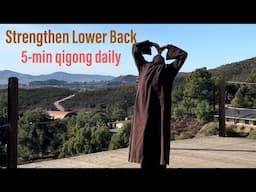 Strengthen Lower Back | 5-Minute Qigong Daily: Hands Folded, Body Curving