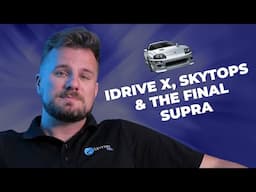 iDrive X, BMW Skytop & the Final Edition Supra A90 | Last Month in BMW, Episode 16