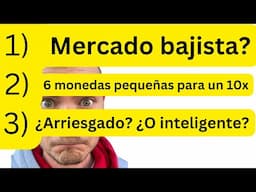 6 Monedas Crypto para 10x – ¿Arriesgado o No?