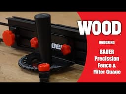 Unboxing & Testing Bauer’s Precision Fence & Miter Gauge — Upgrade or Gimmick?